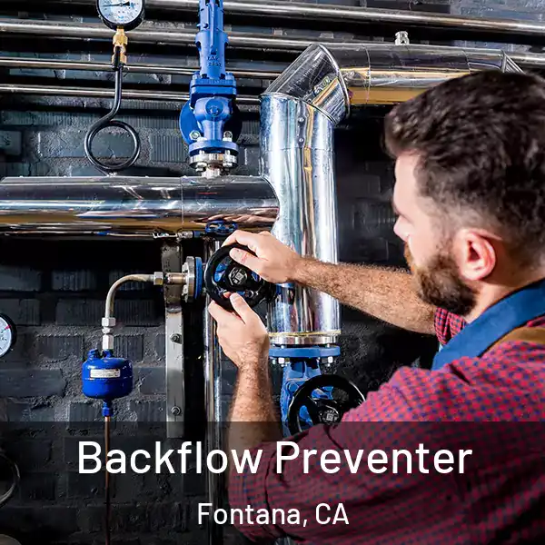  Backflow Preventer Fontana, CA