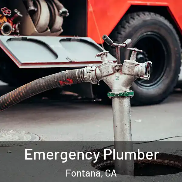  Emergency Plumber Fontana, CA