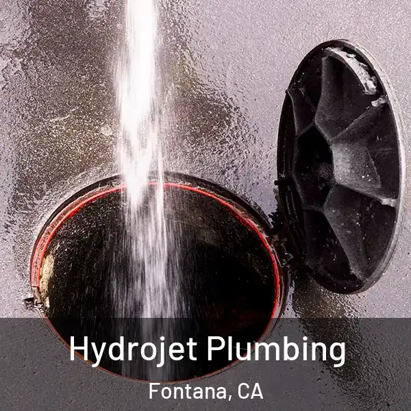  Hydrojet Plumbing Fontana, CA