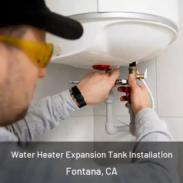  Water Heater Expansion Tank Installation Fontana, CA